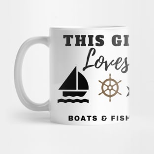 This Girls Loves Boats & Fishing Mug